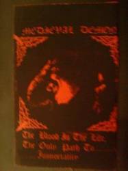 Medieval Demon : The Blood Is the Life, the Only Path to... Immortality